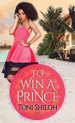 To win a prince : [large type] a novel /