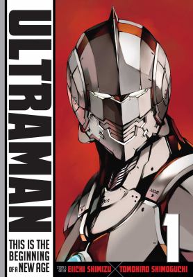 Ultraman. 1, This is the beginning of a new age /