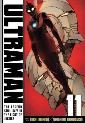 Ultraman. 11, The legend still lives in the light of justice /