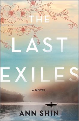 The last exiles : a novel /