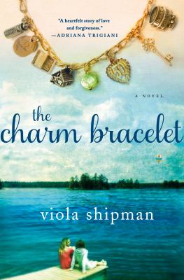 The charm bracelet : a novel /