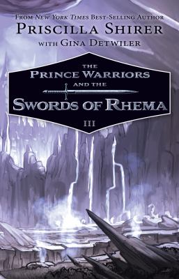 The prince warriors and the swords of Rhema /
