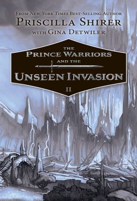 The prince warriors and the unseen invasion /