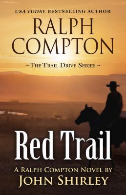 Ralph Compton Red trail [large type] /