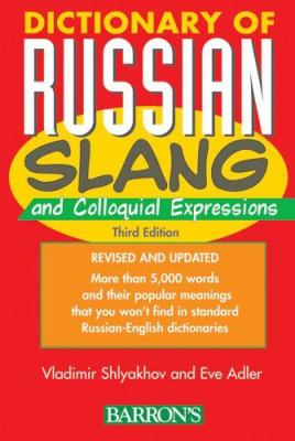 Dictionary of Russian slang & colloquial expressions /