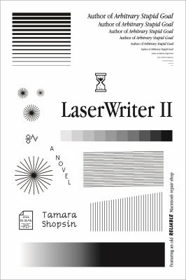 LaserWriter II : a novel /