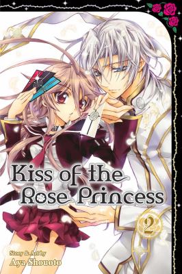 Kiss of the rose princess. Volume 2 /