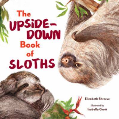 The upside-down book of sloths /