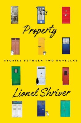 Property : stories between two novellas /