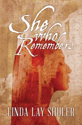 She who remembers /