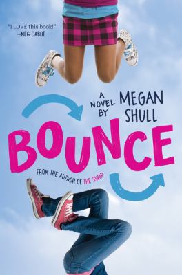 Bounce : a novel /