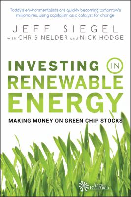 Investing in renewable energy : making money on green chip stocks /