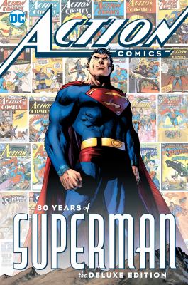 Action Comics : 80 years of Superman /