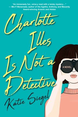 Charlotte Illes is not a detective /