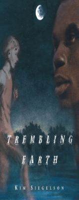Trembling earth /