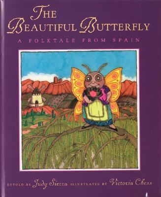 The beautiful butterfly : a folktale from Spain /
