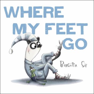 Where my feet go /