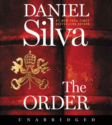 The order [compact disc, unabridged] : a novel /