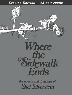 Where the sidewalk ends : the poems & drawings of Shel Silverstein.
