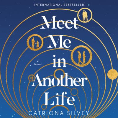 Meet me in another life [eaudiobook] : A novel.