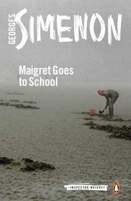 Maigret goes to school /