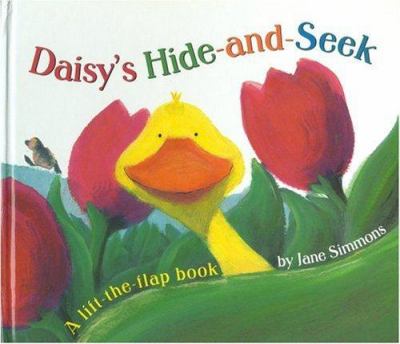 Daisy's hide-and-seek : a lift-the-flap book /