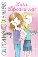 Katie and the cupcake war /