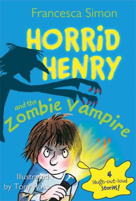 Horrid Henry and the zombie vampire /