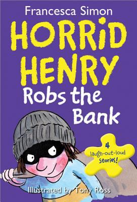 Horrid Henry robs the bank /