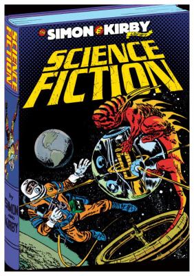 The Simon & Kirby Library. Science fiction /