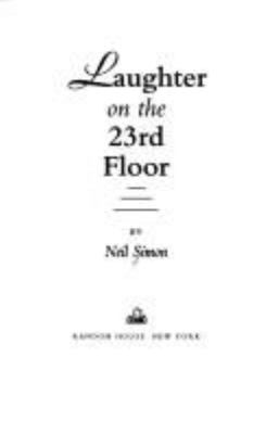 Laughter on the 23rd floor /