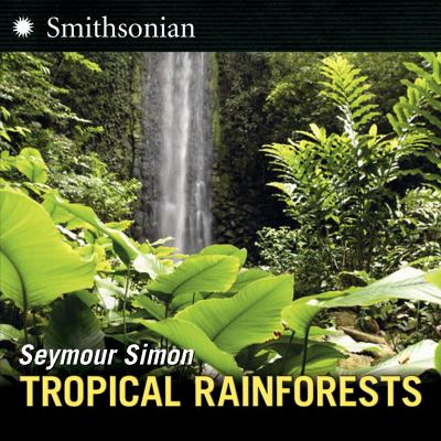 Tropical rainforests /