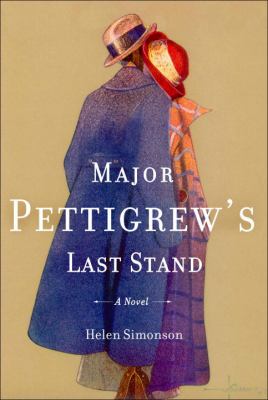 Major Pettigrew's last stand : a novel /