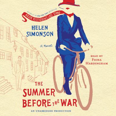 The summer before the war [compact disc, unabridged] : a novel /