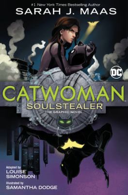 Catwoman, soulstealer : the graphic novel /