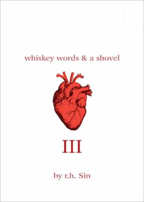 Whiskey words & a shovel. III /