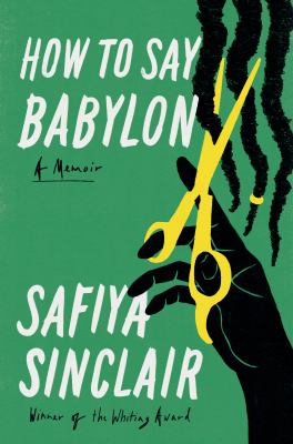 How to say Babylon : a memoir [large type] /