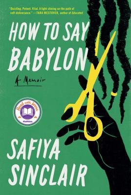 How to say babylon [ebook] : A memoir.