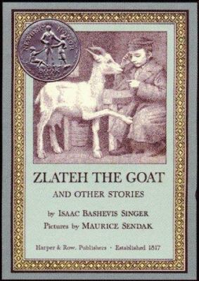 Zlateh the goat, and other stories /