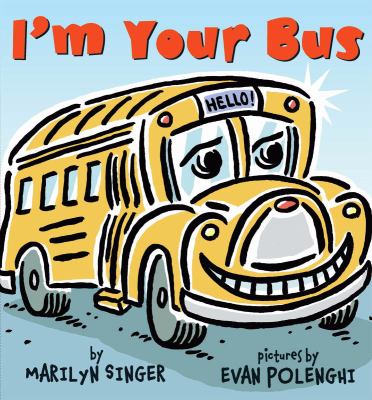 I'm your bus /