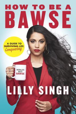How to be a bawse : a guide to conquering life /