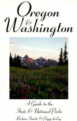 Oregon & Washington : a guide to the state & national parks /