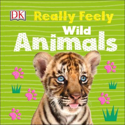 brd Really feely wild animals /