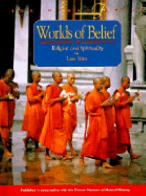 Worlds of belief : religion and spirituality /