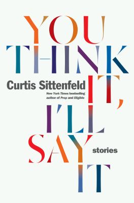 You think it, I'll say it : stories /
