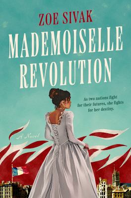 Mademoiselle revolution [large type] /