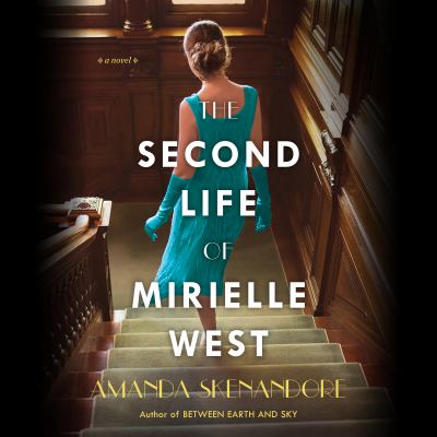 The second life of mirielle west [eaudiobook].