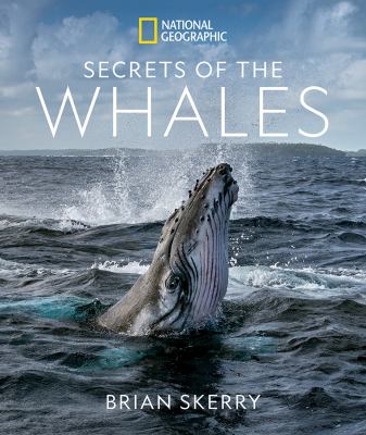 Secrets of the whales /