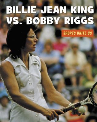 Billie Jean King vs. Bobby Riggs /