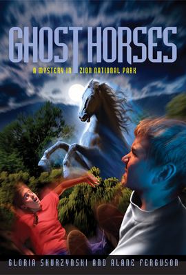 Ghost horses : a mystery in Zion National Park / 6.